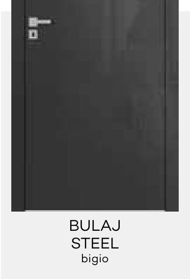 BULAJ STEEL bigio