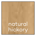 Natural hickory