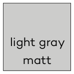 Light gray matt