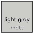 Light gray matt
