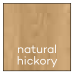 Natural hickory