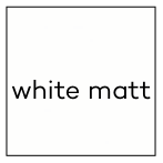 White matt