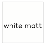 White matt